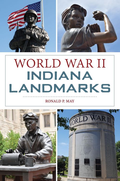 Produktbild: World War II Indiana Landmarks