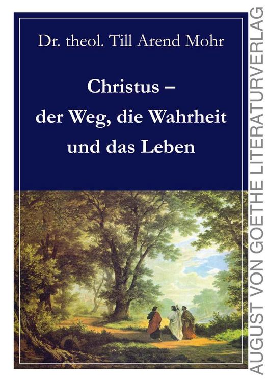 Produktbild: Christus - der Weg, die Wahrheit und das Leben