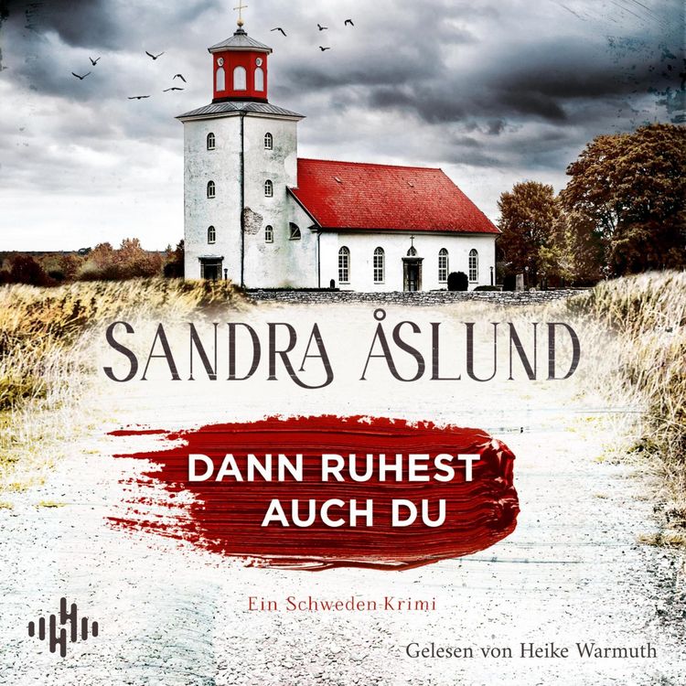 Produktbild: Dann ruhest auch du (Ein Fall f&uuml;r Maya Topelius 3)