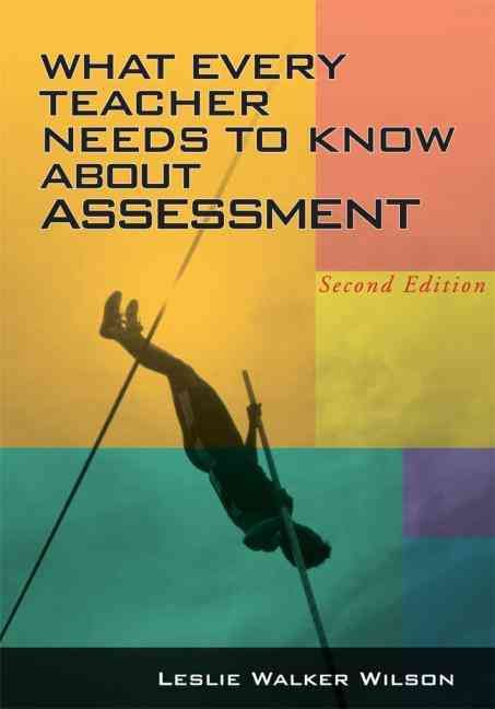 Produktbild: Wilson, L: What Every Teacher Needs to Know About Assessment