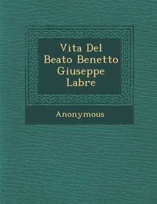 Produktbild: Vita del Beato Benetto Giuseppe Labre