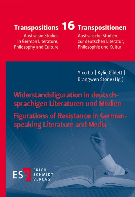 Produktbild: Widerstandsfigurationen in deutschsprachigen Literaturen und Medien / Figurations of Resistance in German-language Literature and Media