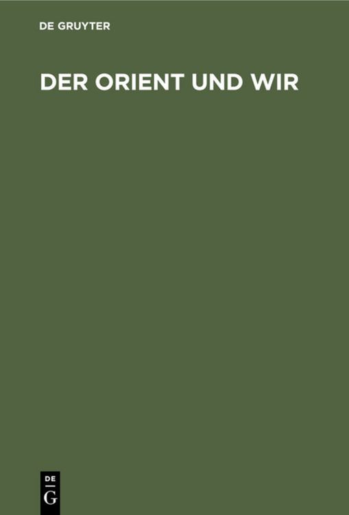 Produktbild: Der Orient und Wir