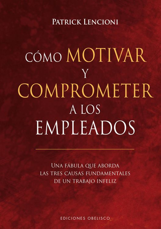 Produktbild: C&oacute;mo motivar y comprometer a los empleados