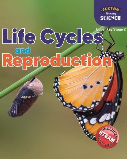 Produktbild: Foxton Primary Science: Life Cycles and Reproduction (Upper KS2 Science)