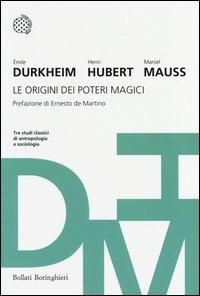 Produktbild: Le origini dei poteri magici. Tre studi classici di antropologia e sociologia