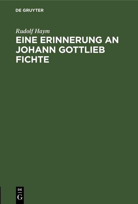 Produktbild: Eine Erinnerung an Johann Gottlieb Fichte