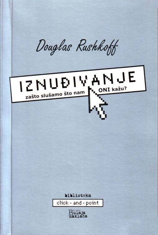 Produktbild: Iznudivanje: zaSto sluSamo Sto nam ONI kazu?