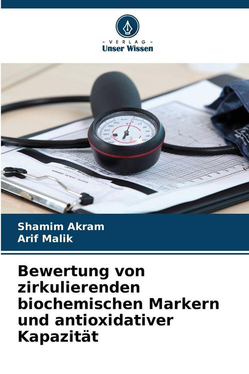 Produktbild: Bewertung von zirkulierenden biochemischen Markern und antioxidativer Kapazit&auml;t