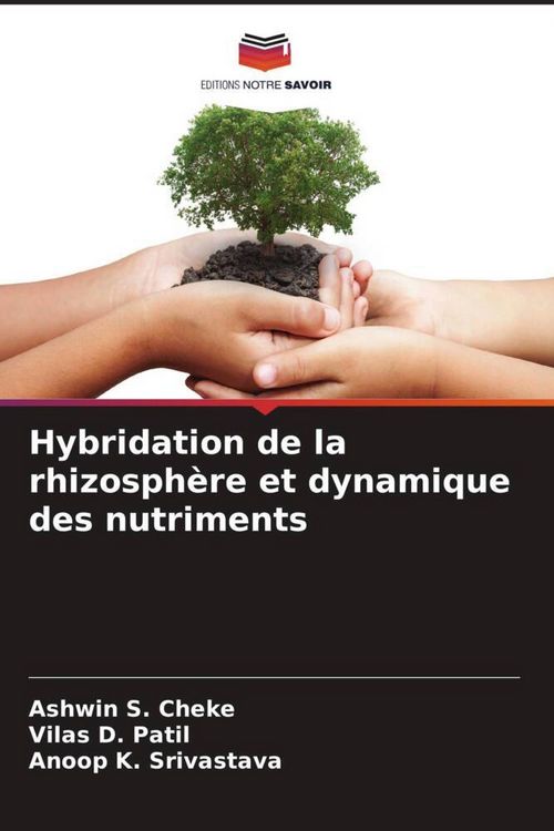 Produktbild: Hybridation de la rhizosph&egrave;re et dynamique des nutriments