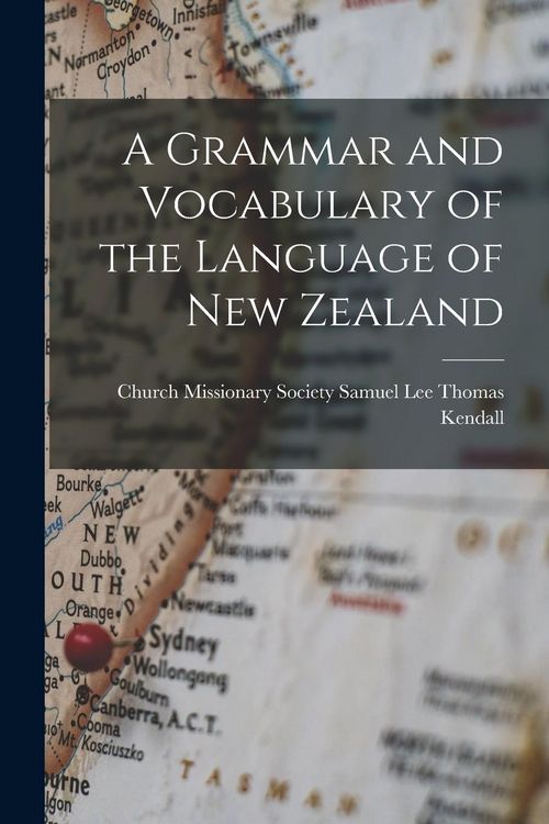 Produktbild: A Grammar and Vocabulary of the Language of New Zealand