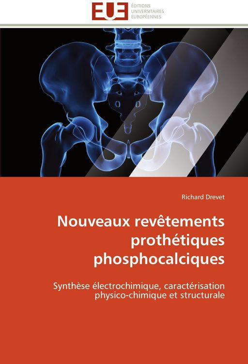 Produktbild: Nouveaux rev&ecirc;tements proth&eacute;tiques phosphocalciques