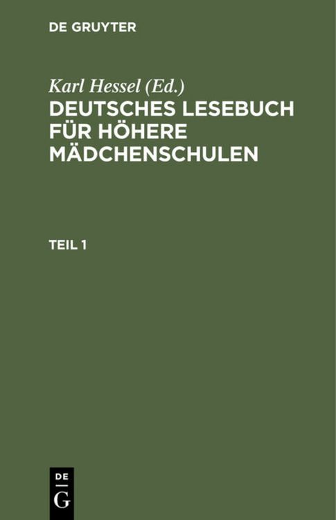 Produktbild: Deutsches Lesebuch f&uuml;r h&ouml;here M&auml;dchenschulen. Teil 1