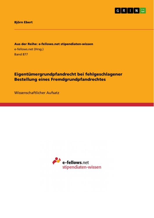 Produktbild: Eigent&uuml;mergrundpfandrecht bei fehlgeschlagener Bestellung eines Fremdgrundpfandrechtes