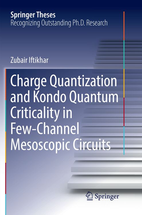 Produktbild: Charge Quantization and Kondo Quantum Criticality in Few-Channel Mesoscopic Circuits