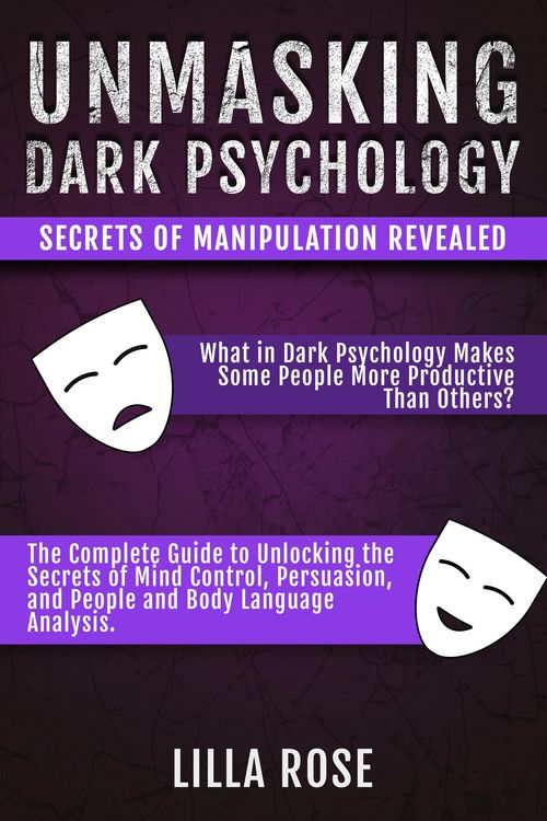 Produktbild: Unmasking Dark Psychology: Secrets of Manipulation Revealed