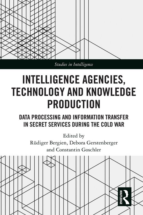 Produktbild: Intelligence Agencies, Technology and Knowledge Production