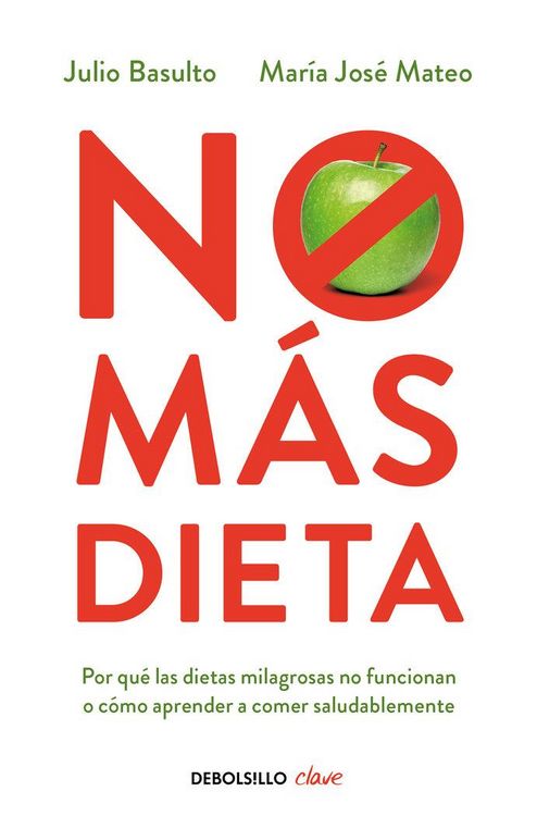 Produktbild: No m&aacute;s dieta : por qu&eacute; las dietas milagrosas no funcionan o c&oacute;mo aprender a comer saludablemente