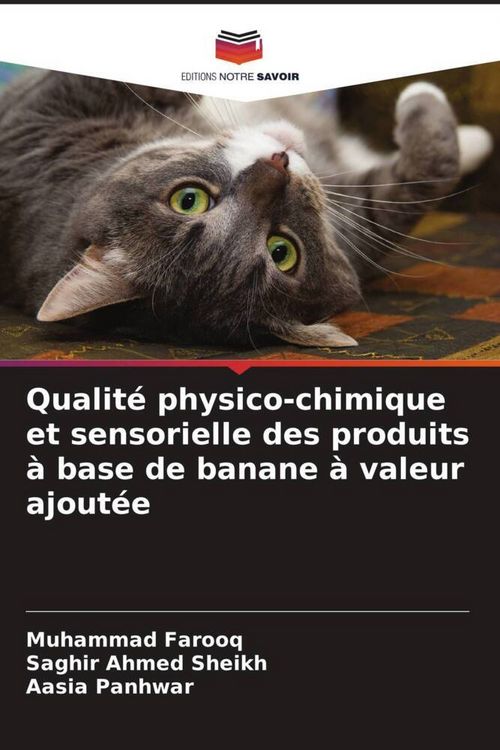 Produktbild: Qualit&eacute; physico-chimique et sensorielle des produits &agrave; base de banane &agrave; valeur ajout&eacute;e