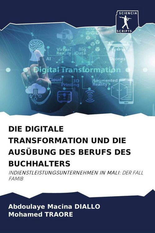 Produktbild: Die Digitale Transformation und die Aus&uuml;bung des Berufs des Buchhalters