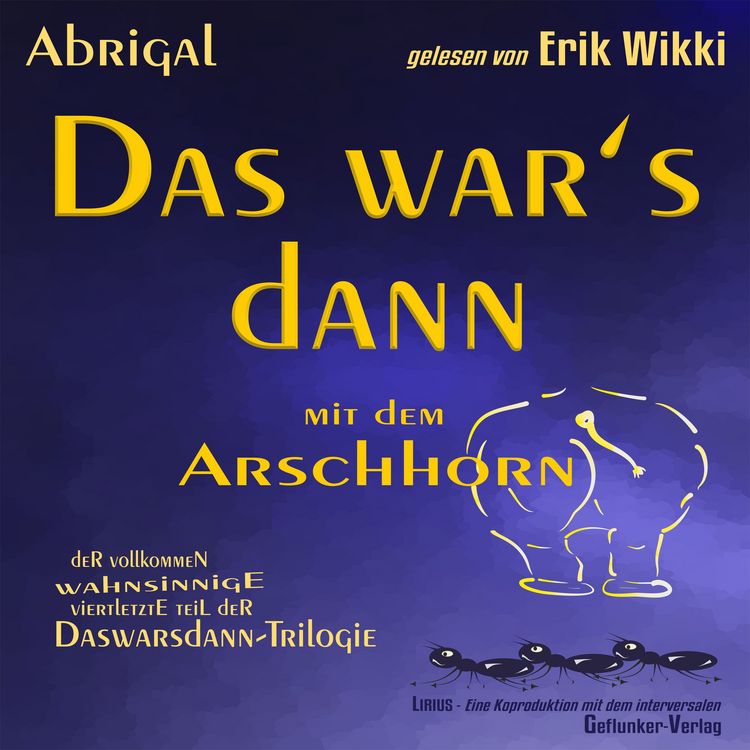 Produktbild: Das war's dann mit dem Arschhorn