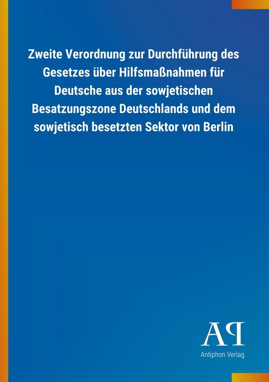 Produktbild: Zweite Verordnung zur Durchf&uuml;hrung des Gesetzes &uuml;ber Hilfsma
