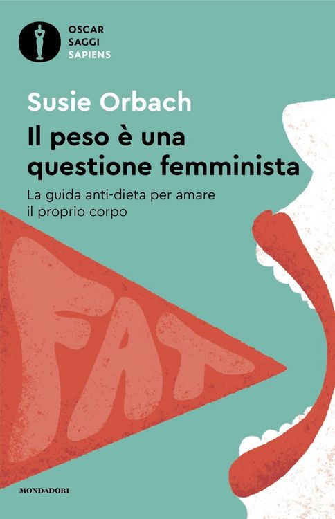 Produktbild: Il peso &egrave; una questione femminista. La guida anti-dieta per amare il proprio corpo