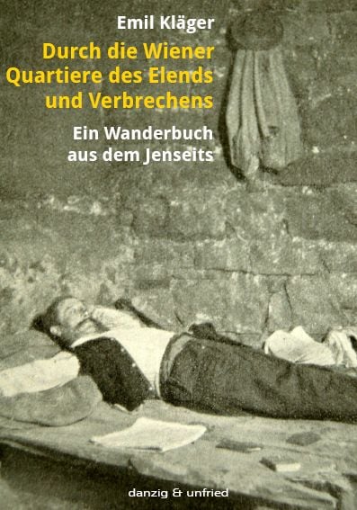 Produktbild: Durch die Wiener Quartiere des Elends und Verbrechens