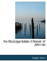 Produktbild: The Mississippi Bubble: A Memoir of John Law