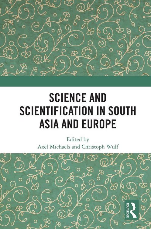 Produktbild: Science and Scientification in South Asia and Europe