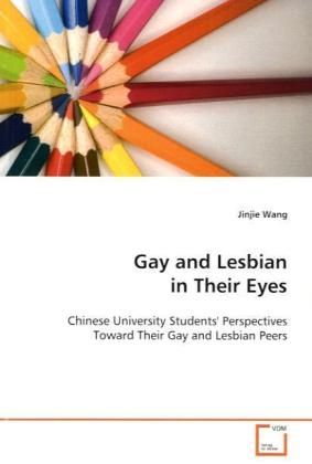 Produktbild: Wang, J: Gay and Lesbian in Their Eyes
