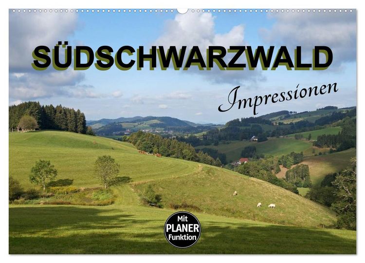 Produktbild: S&uuml;dschwarzwald - Impressionen (Wandkalender 2026 DIN A2 quer), CALVENDO Monatskalender