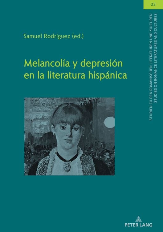 Produktbild: Melancol&iacute;a y depresi&oacute;n en la literatura hisp&aacute;nica