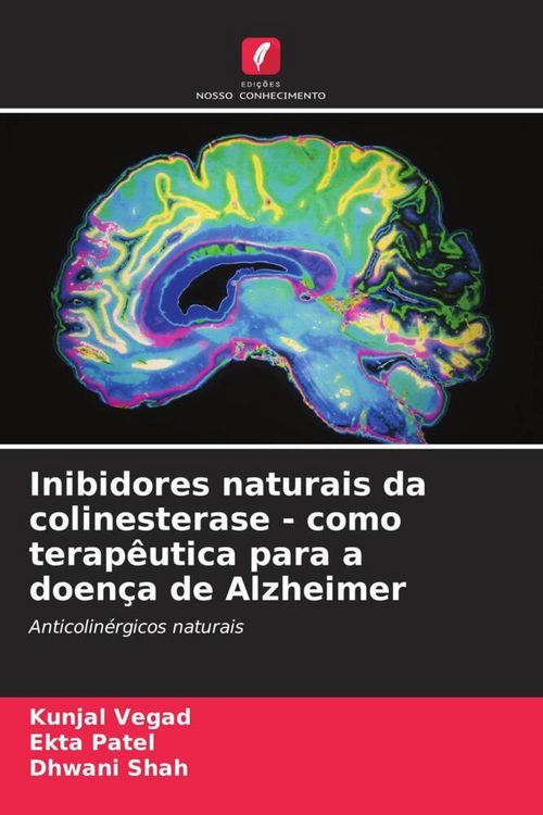 Produktbild: Inibidores naturais da colinesterase - como terap&ecirc;utica para a doen&ccedil;a de Alzheimer