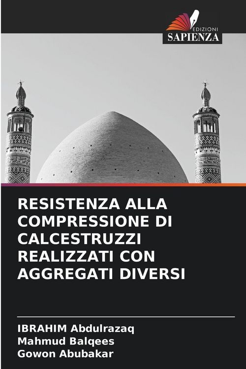 Produktbild: Resistenza Alla Compressione Di Calcestruzzi Realizzati Con Aggregati Diversi
