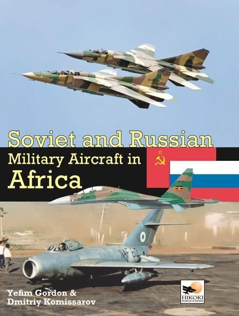 Produktbild: Soviet And Russian Military Aircraft In Africa