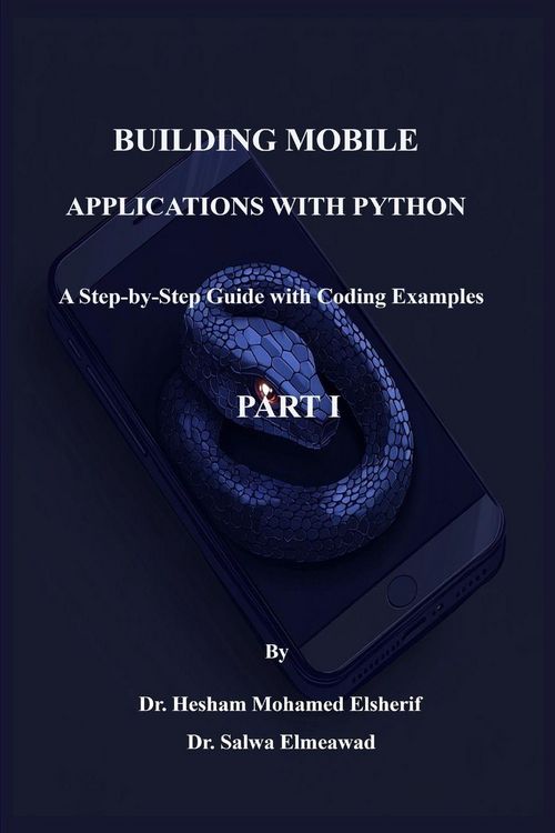 Produktbild: Building Mobile Applications with Python - PART I