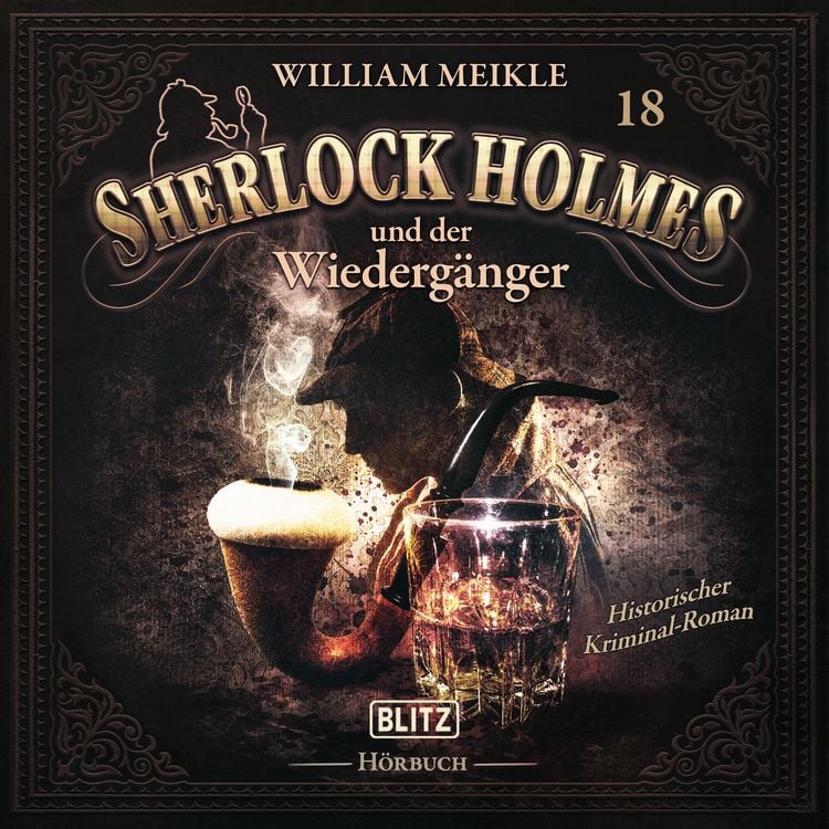 Produktbild: Neues von Sherlock Holmes - Die H&ouml;rb&uuml;cher - Folge 18: Sherlock Holmes und der Wiederg&auml;nger