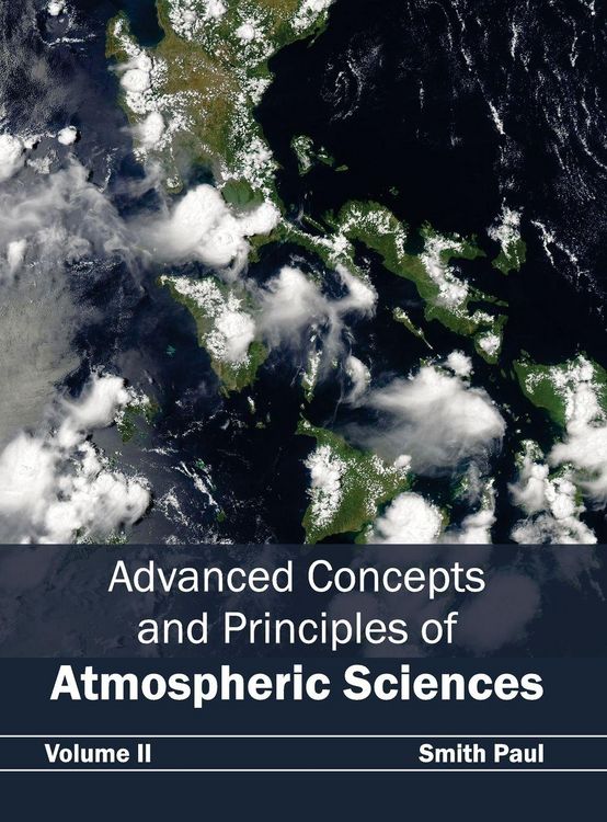 Produktbild: Advanced Concepts and Principles of Atmospheric Sciences