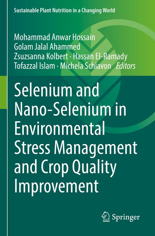Produktbild: Selenium and Nano-Selenium in Environmental Stress Management and Crop Quality Improvement