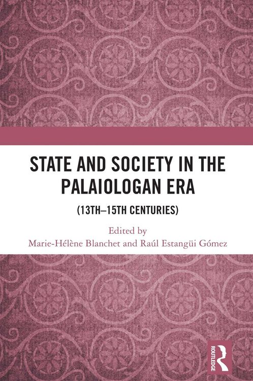 Produktbild: State and Society in the Palaiologan Era
