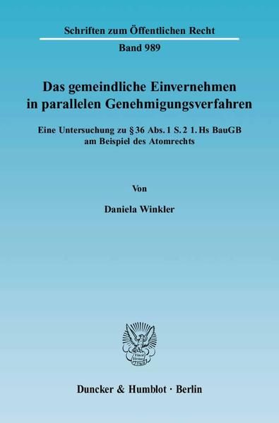 Produktbild: Das gemeindliche Einvernehmen in parallelen Genehmigungsverfahren.