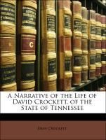 Produktbild: Crockett, D: Narrative of the Life of David Crockett, of the