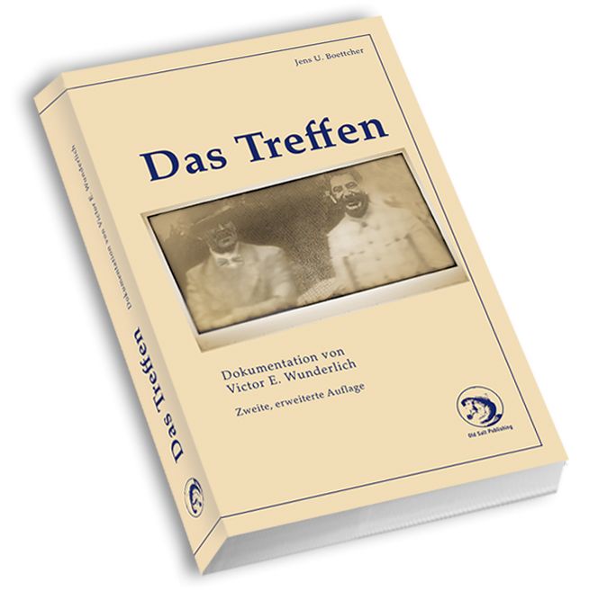 Produktbild: Das Treffen. Dokumentation von Victor E. Wunderlich. Zweite, erweiterte Auflage
