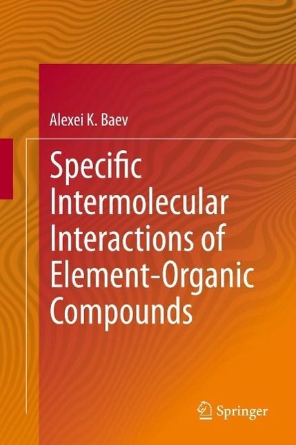 Produktbild: Specific Intermolecular Interactions of Element-Organic Compounds