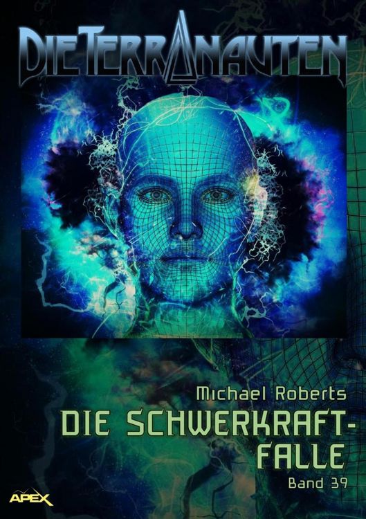Produktbild: Die Terranauten, Band 39: die Schwerkraft-Falle