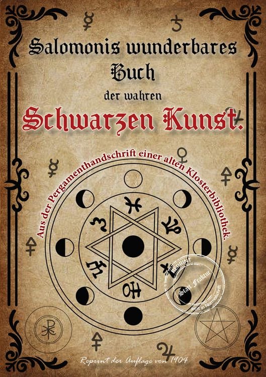 Produktbild: Salomonis wunderbares Buch der wahren Schwarzen Kunst. Schl&uuml;ssel zur Geisterwelt. Der Stein der Weisen. Die Zauberkr&auml;fte der W&uuml;nschelrute.