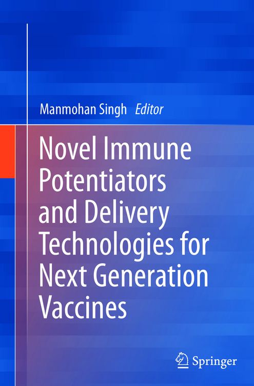Produktbild: Novel Immune Potentiators and Delivery Technologies for Next Generation Vaccines