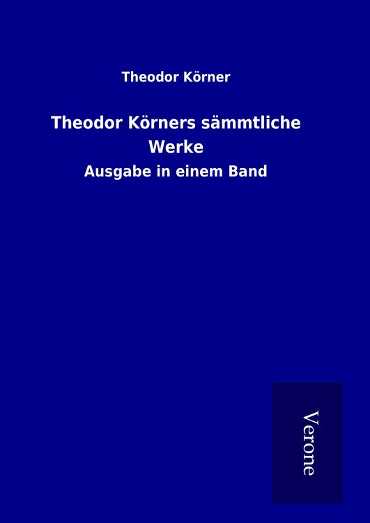 Produktbild: Theodor K&ouml;rners s&auml;mmtliche Werke