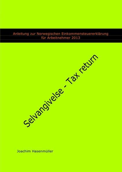 Produktbild: Anleitung zur Norwegischen Einkommensteuererkl&auml;rung f&uuml;r Arbeitnehmer 2013